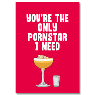 Only Pornstar I Need Card